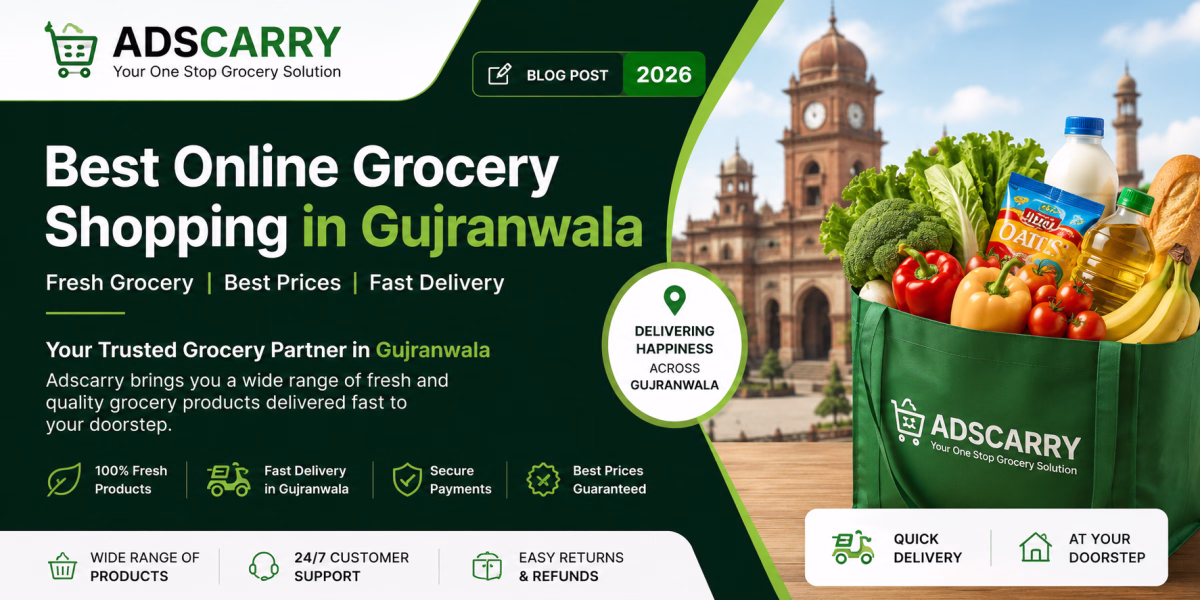Best Online Grocery Delivery in Gujranwala 2026 | Fresh & Affordable Grocery Shopping