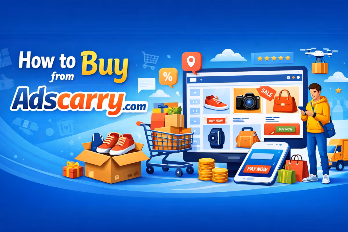 How to Buy from Adscarry.com – Complete Step-by-Step Guide (2026)